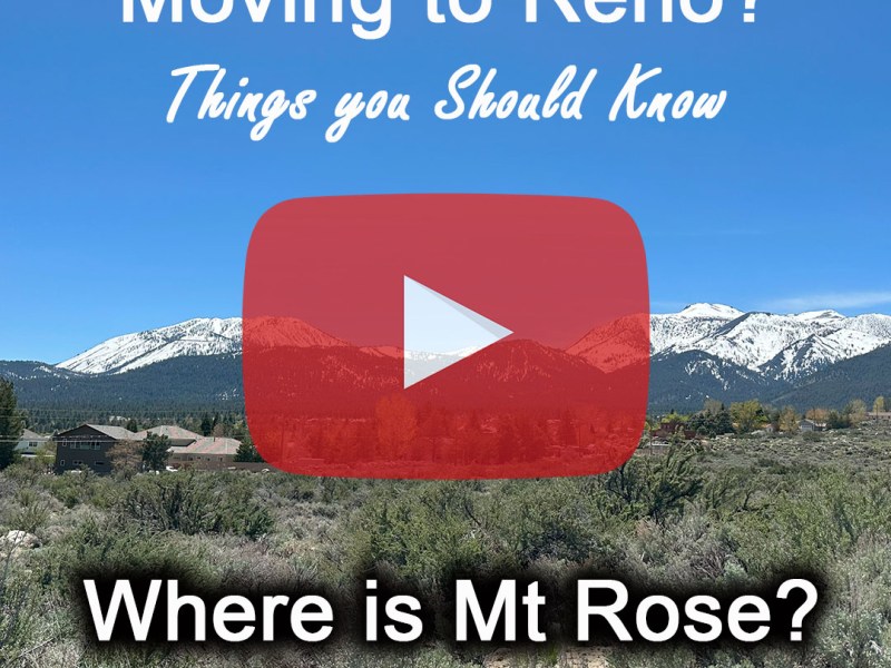 Moving to Reno: Things You Should Know (Mt&nbsp;Rose)